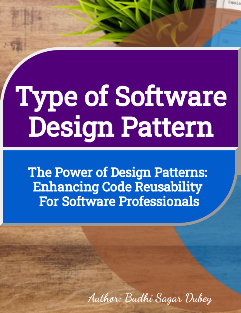 Type of Software Design Pattern - The Art of Process